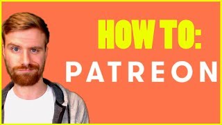 How to Setup A Successful Patreon  A Patreon Tutorial [upl. by Tuorah761]