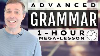 1 HOUR LESSON  Advanced Grammar In Use [upl. by Mel219]