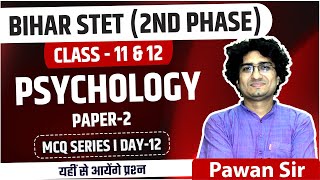 Bihar STET Phase 2  Psychology Paper2  MCQ Series  Day12  STET Guess Questions By Pawan Sir [upl. by Esten]