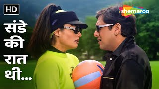 Sunday Ki Rat Thi  Rajaji 1999  Govinda Raveena Tandon  Kumar Sanu  90s Hit Romantic Songs [upl. by Micheil]