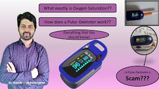 Oxygen Saturation and Pulse Oximeter Understand the basics and the way Pulse Oximeter works [upl. by Bohman]