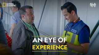 An Eye of Experience  Airport Security Madrid  हिन्दी  Full Episode  S7  E3  Nat Geo [upl. by Ojimmas890]