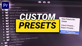 How to Create CUSTOM PRESETS Premiere Pro Tutorial [upl. by Reiko]