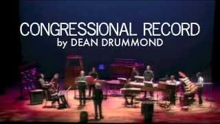 Congressional Record by Dean Drummond played by Newband [upl. by Ahsienauq]