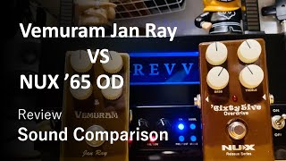 VEMURAM Jan Ray VS NUX 65 OD ｜ Sound Comparison [upl. by Alegnaed]