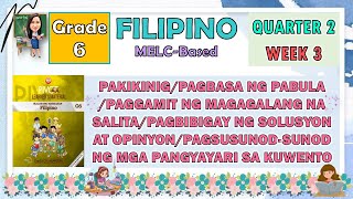 FILIPINO 6 QUARTER 2 WEEK 3  PAKIKINIGPAGBASA NG PABULAPAGGAMIT NG MAGAGALANG NA SALITA [upl. by Valenza]