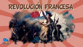 La Revolución Francesa  Videos Educativos para niños [upl. by Huan]