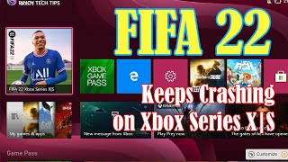 What To Do If FIFA 22 Crashes or Freezes in Xbox Series XS [upl. by Nnahgaem]