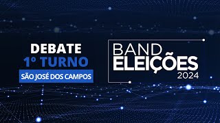 AO VIVO Eleições 2024 Debate na Band dos Candidatos à Prefeitura de São José dos Campos 1ºTurno [upl. by Bubb]