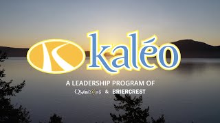 Kaléo  A Fully Accredited College Leadership Program Camp Qwanoes amp Briercrest [upl. by Ringo]