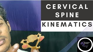 CERVICAL SPINE KINEMATICSBIOMECHANICS OF SPINEPhysiotherapy Tutorial [upl. by Christie]