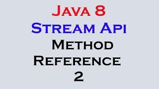 1710 Java 8 Stream Api Features part 9 foreach Method Reference 2 [upl. by Arimaj748]