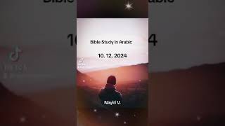 Bible Study in Arabic daily walk toward God 10Dec2024 [upl. by Vadim]