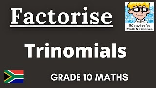 Trinomial Factorisation grade 10 [upl. by Ecienahs]