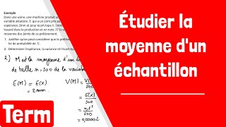 Comment étudier la moyenne dun échantillon dune loi de probabilité [upl. by Ayenat]