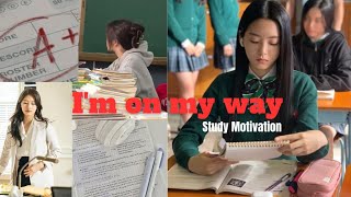 Im on my way✨Study motivation✨Kdramafor exams [upl. by Ethyl]