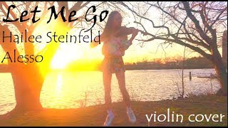 Let Me Go  Hailee Steinfeld Alesso Instrumental Violin Cover • violinviiv ツ [upl. by Ahsilek]