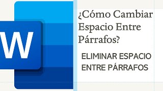 ¿Cómo Reducir o Eliminar El Espacio Entre Líneas y Renglones En Word Interlineado De Párrafo [upl. by Bray]