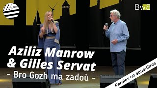 Bro Gozh ma zadoù Hymne breton officiel avec paroles 🎶  Aziliz Manrow amp Gilles Servat [upl. by Kondon501]