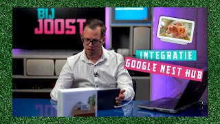 Bij Joost 3  Hoe installeer je de Google Nest Hub 2  ZO doe je dat stap voor stap [upl. by Kassandra468]