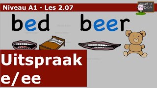 NT2 A1 Les 207  Uitspraak e  ee  Nederlands leren  11 klinkers learndutch vocals Breakthrough [upl. by Chen]