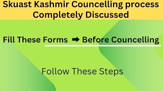 Skuast Kashmir Councelling Important Update [upl. by Latashia119]