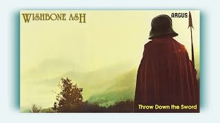 Wishbone Ash  Throw Down The Sword Lyrics On Screen [upl. by Lithea]