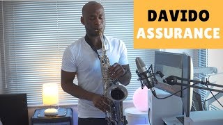 Davido  Assurance Saxophone Instrumental Cover by OB [upl. by Ardella950]