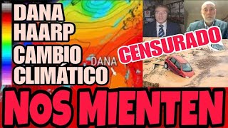 ⚠️URGENTE sobre VALENCIA ANTES que se CENSURE⚠️HAARP Cambio climático Pedro Sánchez e Íker Jiménez [upl. by Adnoval46]