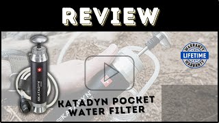 Katadyn Pocket Water Filter Review [upl. by Virgy989]