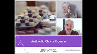 ROADMAP Antibiotic Choice Domain [upl. by Einyaj994]