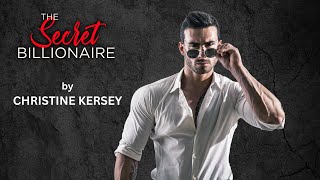 The Secret Billionaire  FULL AUDIOBOOK by Christine Kersey  clean and wholesome romance [upl. by Selwin]