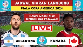 Jadwal Copa America 2024  ARGENTINA vs KANADA  Jadwal Argentina Copa America 2024 [upl. by Firestone951]