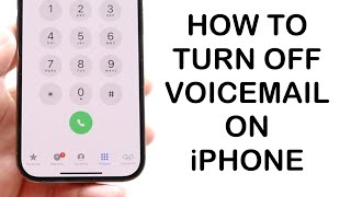 How To Turn Off Voicemail On iPhone 2024 [upl. by Annaiel]