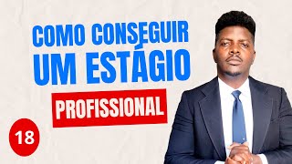 3 Dicas para conseguir ESTÁGIO Profissional rapidamente 18 [upl. by Jacklyn]