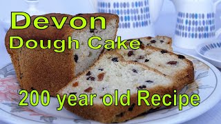 200 Year Old Devon Dough Cake Recipe how to Demo at Bakery [upl. by Etolas]