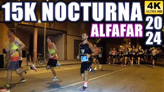 15K NOCTURNA ALFAFAR VALENCIA 2024 CLASIFICACIÓN 🏆 DESDE DENTRO DEL RECORRIDO  CIRCUITO ALBUFERA [upl. by Horace584]