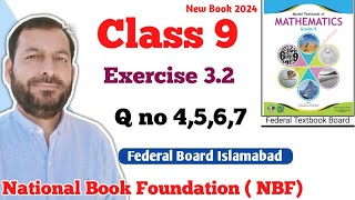 Class 9 Exercise 32 NBF Maths Ex 32 Class 9th federal board FBISE Math national Book foundation [upl. by Eram]