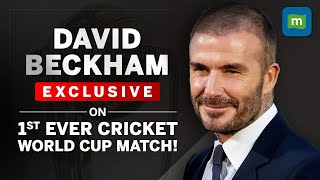 David Beckham Watches His First Ever Cricket World Cup Match In India  NW18 Exclusive interview [upl. by Hobbie395]