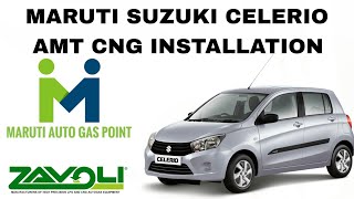 Maruti Suzuki Celerio AMT CNG Installation  CNG Install in Celerio AMT  Maruti Auto Gas Point [upl. by Petula]