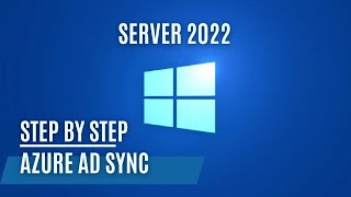 Server 2022  Azure AD Connect sync [upl. by Llirrem]