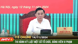 Ủy ban Kiểm tra Trung ương kết luận vi phạm của hàng loạt cán bộ  Bản tin 113 online ngày 1411 [upl. by Ninerb]