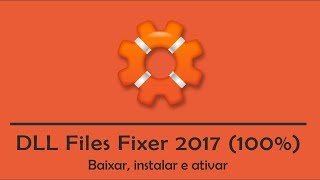 DLL Files Fixer Crackeado 2017 Funcional [upl. by Anileve]