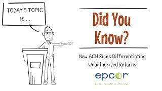 New ACH Rules Differentiating Unauthorized Returns [upl. by Redna]