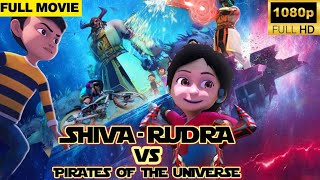 Rudra Shiva Vs Pirates Of Universe  Full Movie kids animation [upl. by Ahseim37]