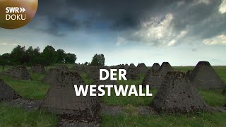 Der Westwall  vom NSBollwerk zum grünen Band  SWR Doku [upl. by Lahcear158]