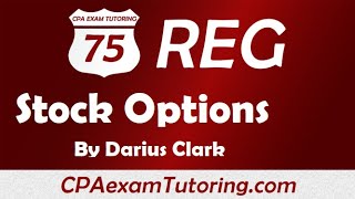 2022 CPA REG ExamEmployee Stock Options i75 CPA ReviewDarius ClarkCPAexamTutoringcom [upl. by Ayala597]