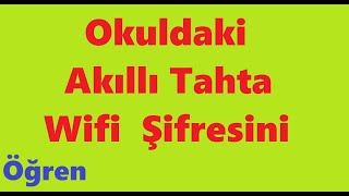 OKULLARDAKİ AKILLI TAHTA WİFİ ŞİFRESİFATİH ŞİFRESİ [upl. by Franek415]