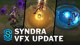 Syndra Visual Effect Update Comparison  All Affected Skins  League Of Legends [upl. by Didier]