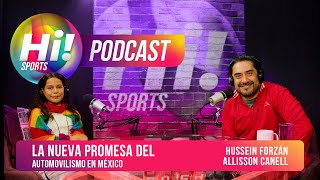 LA NUEVA PROMESA DEL AUTOMOVILISMO  HI SPORTS PODCAST [upl. by Jaquith]